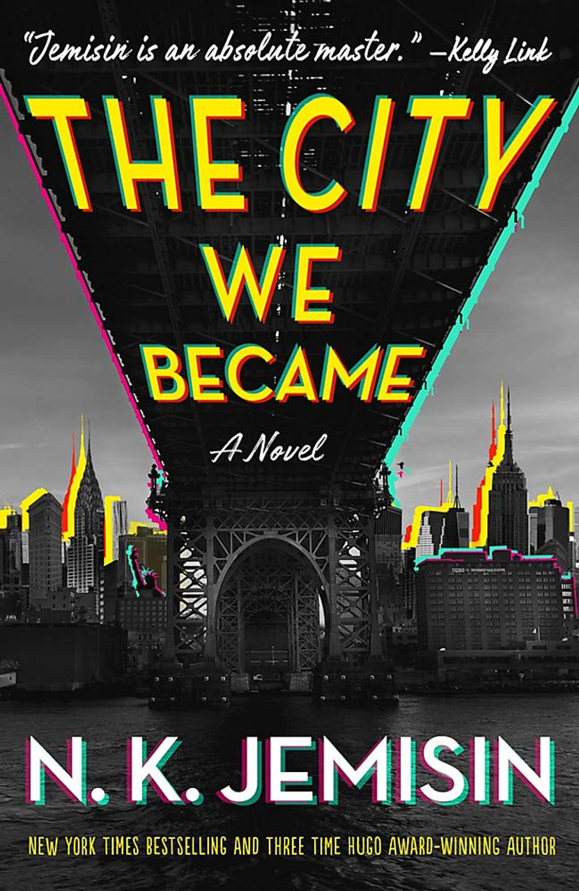 N.K. Jemisin / The City We Became N.K. Jemisin / The City We Became