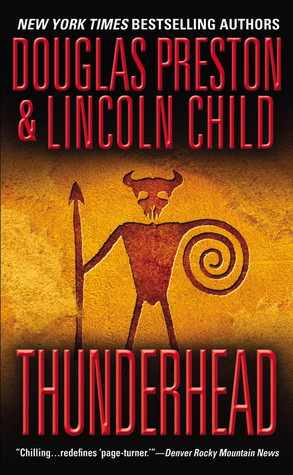Douglas Preston & Lincoln Child / Thunderhead