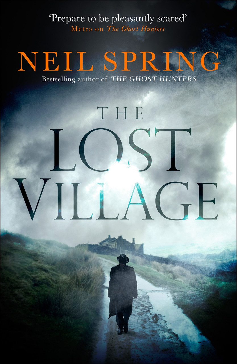 Neil Spring / The Lost Village