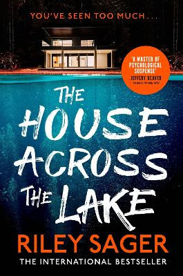 Riley Sager / The House Across the Lake