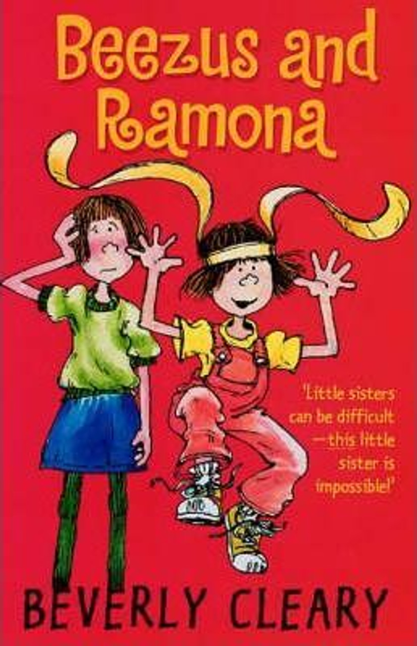 Beverly Cleary / Beezus and Ramona Beverly Cleary / Beezus and Ramona