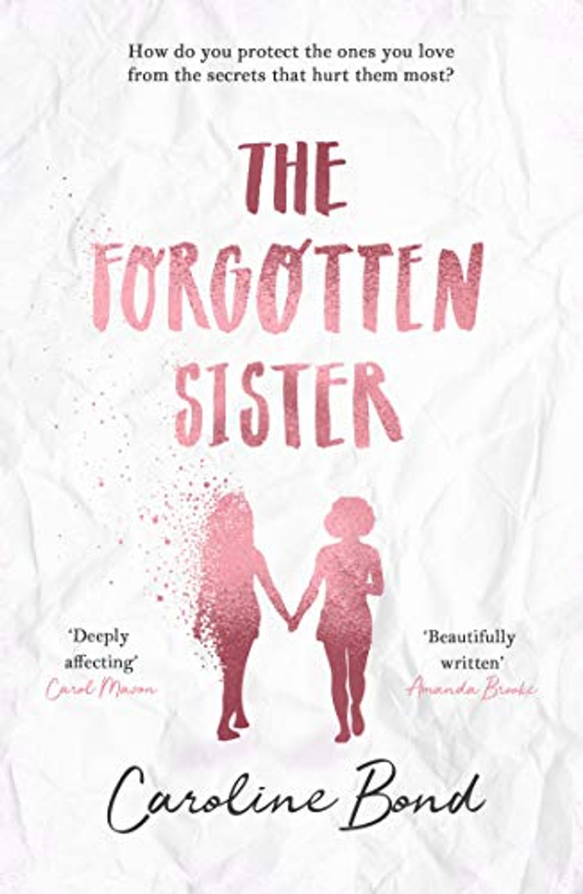 Caroline Bond / The Forgotten Sister
