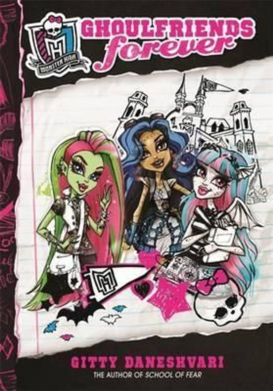 Gitty Daneshvari / Ghoulfriends Forever: Book 1: Ghoulfriends Forever