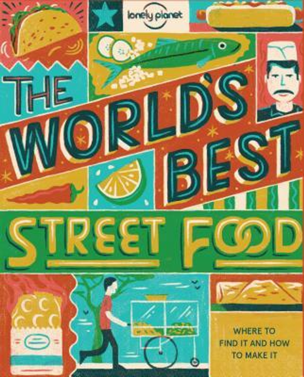 Lonely Planet / Lonely Planet World's Best Street Food (Large Paperback)