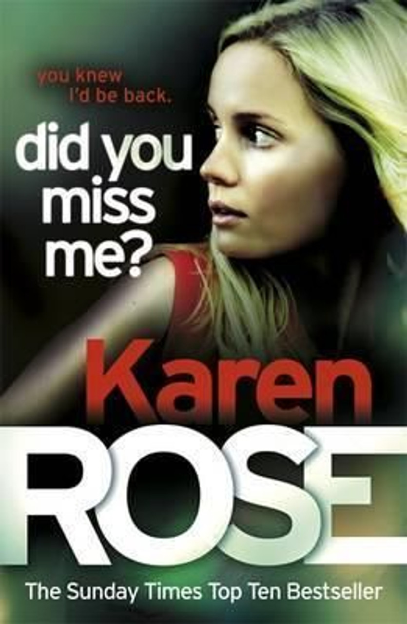 Karen Rose / Did You Miss Me?