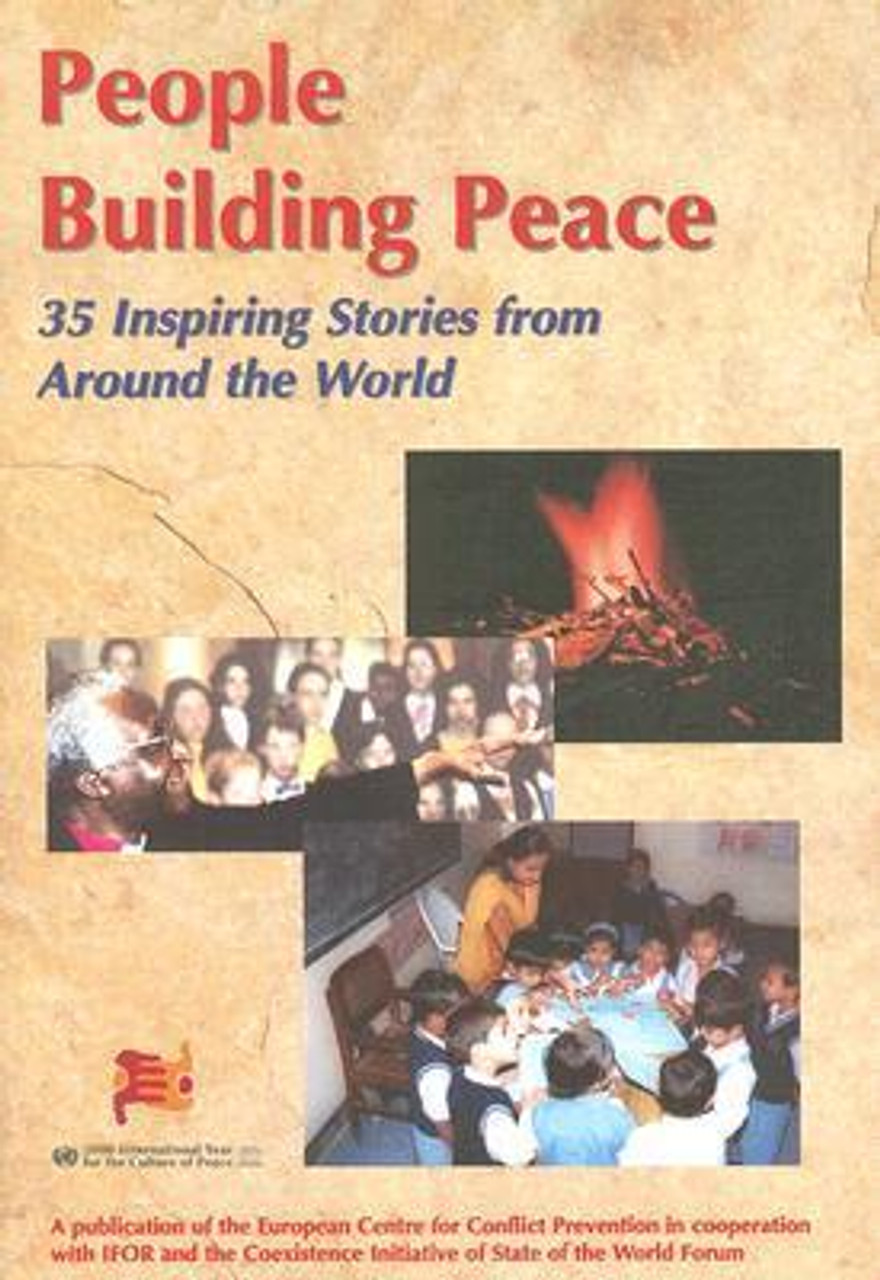 State of the World Forum / People Building Peace: 35 Inspiring Stores from around the World (Large Paperback)