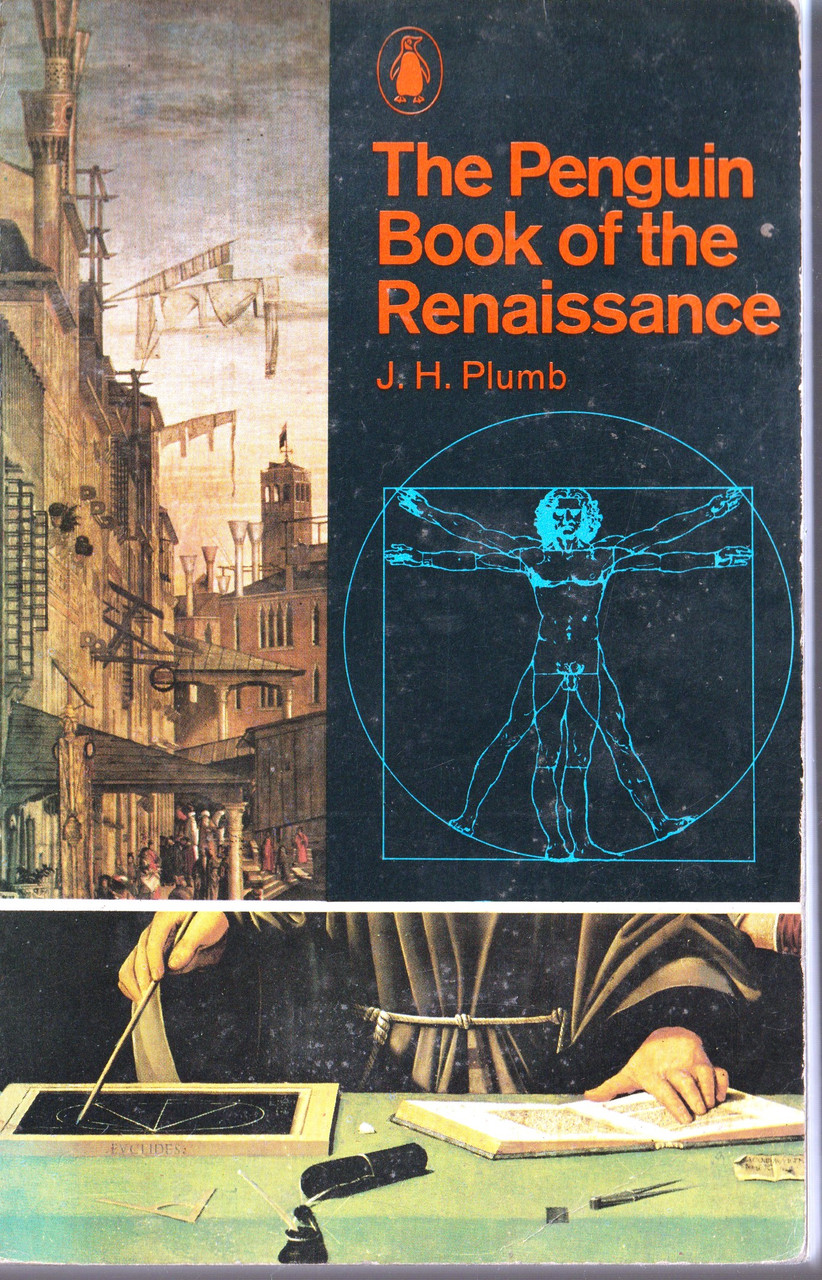J. H. Plumb / The Penguin Book of the Renaissance (Exact Copy)