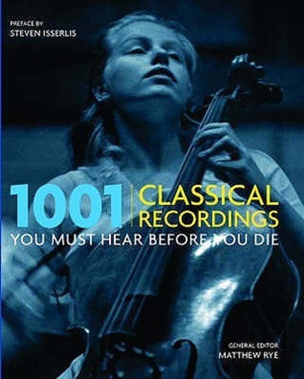 Matthew Rye / 1001 Classical Recordings You Must Hear Before You Die (Large Paperback)