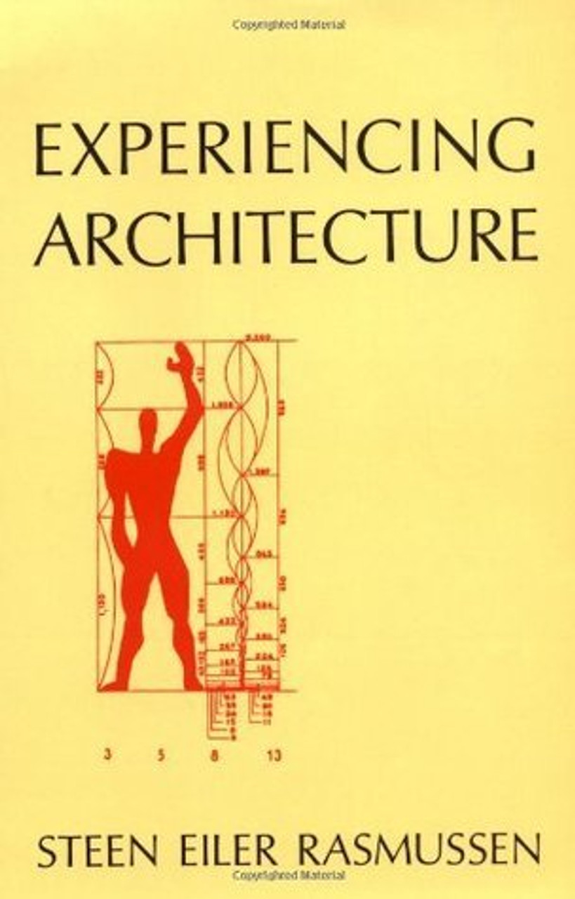Steen Eiler Rasmussen / Experiencing Architecture (Large Paperback)