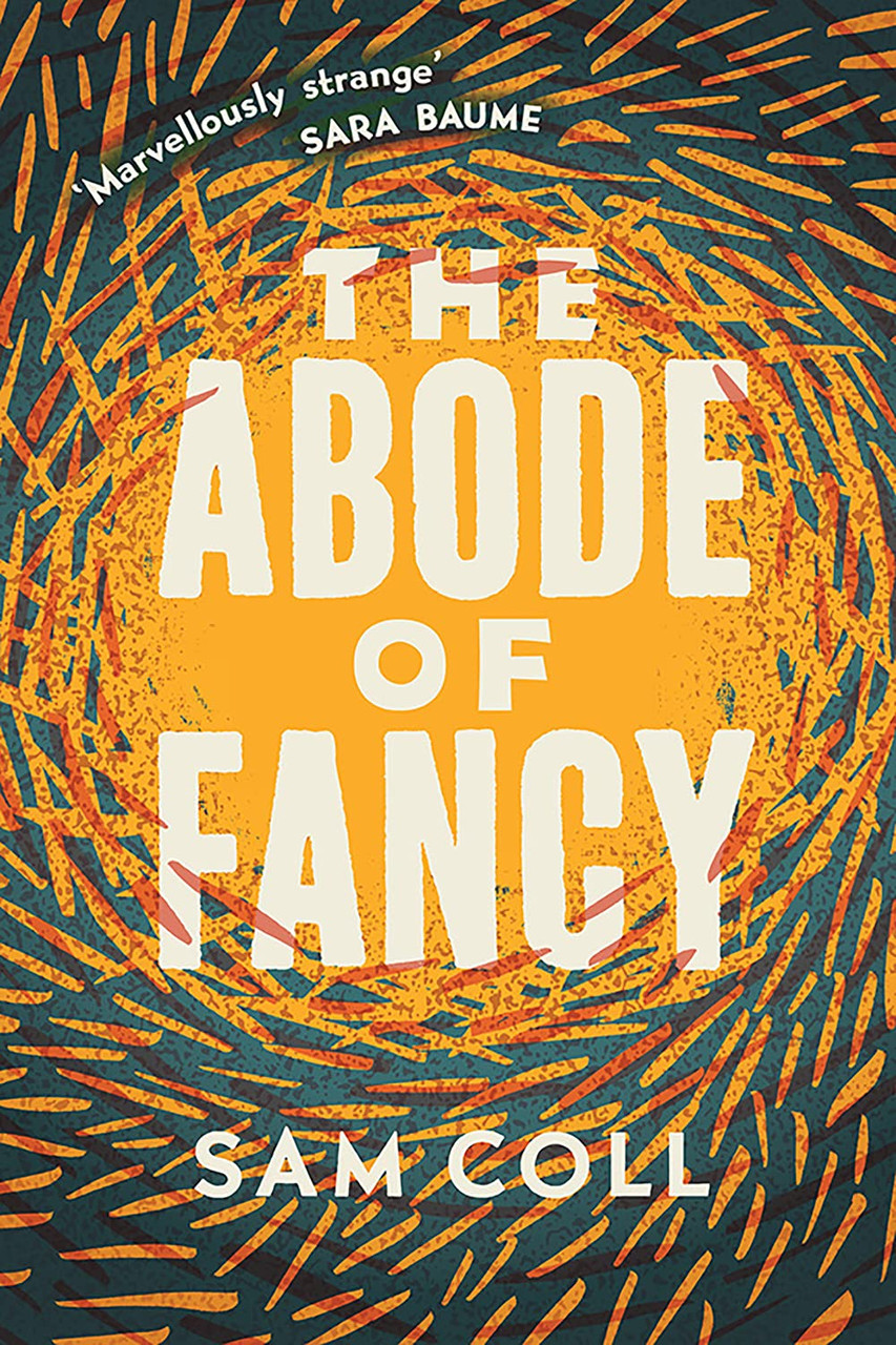 Sam Coll / The Abode of Fancy (Large Paperback)