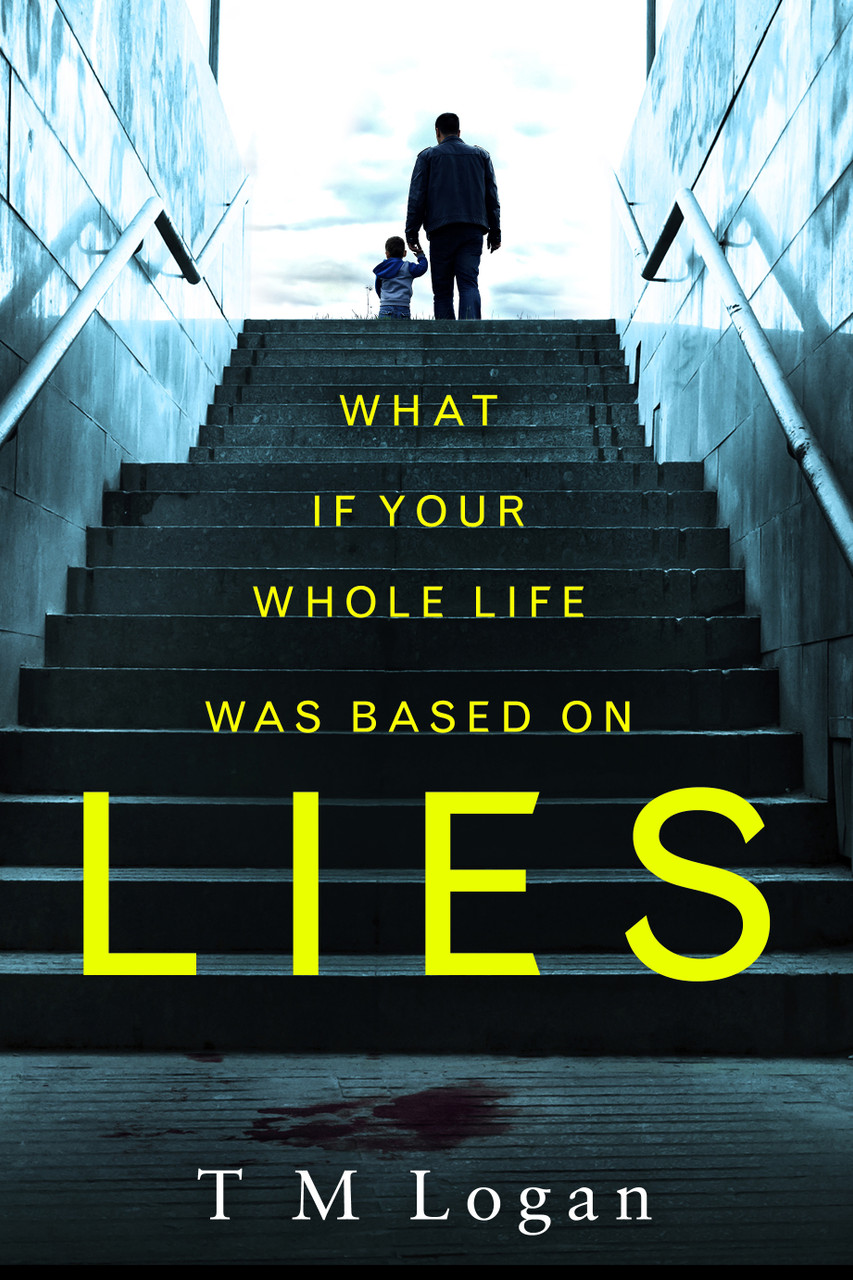 T.M. Logan / Lies (Large Paperback)