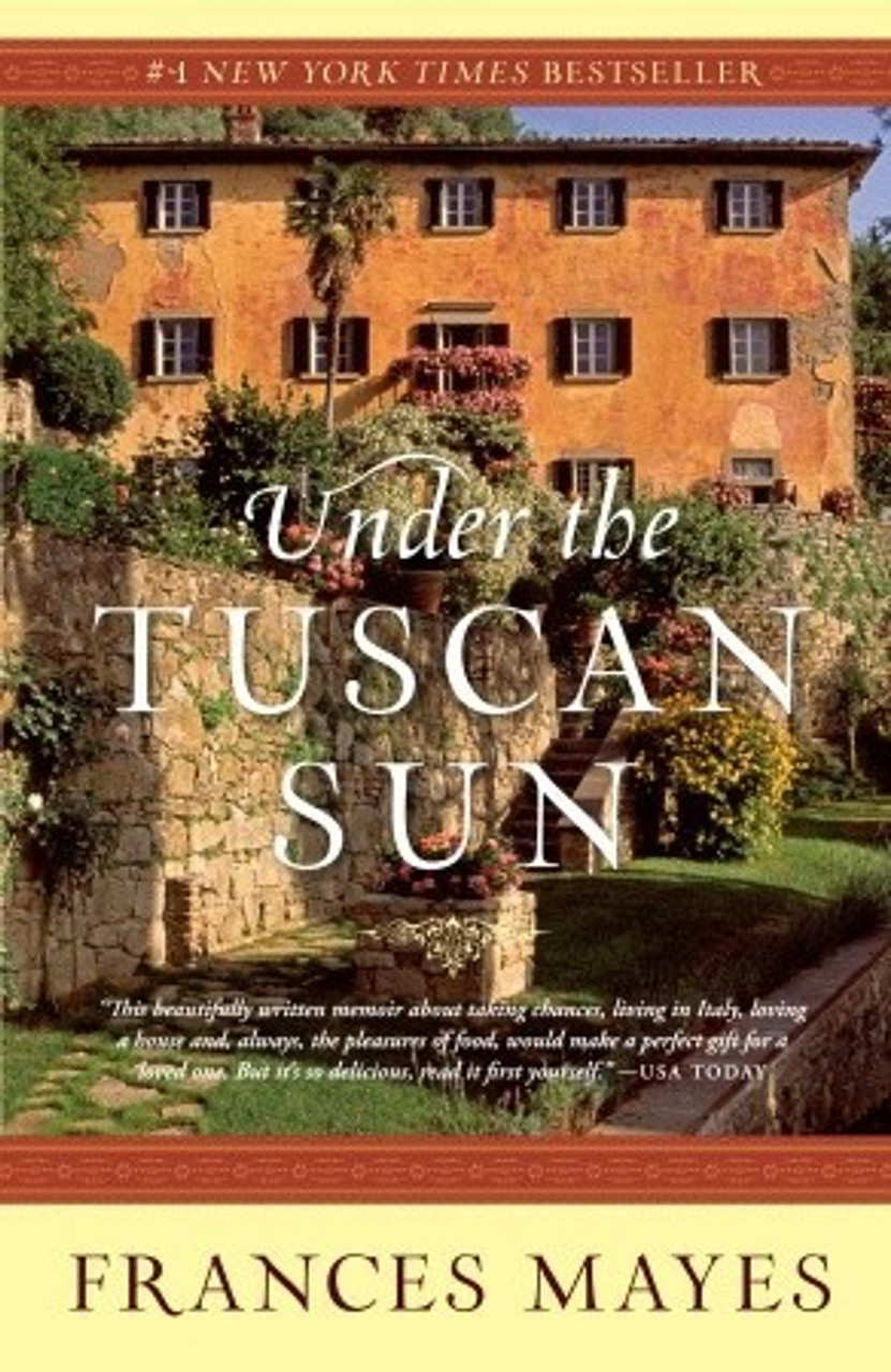 Frances Mayes / Under the Tuscan Sun: At Home in Italy (Large Paperback)