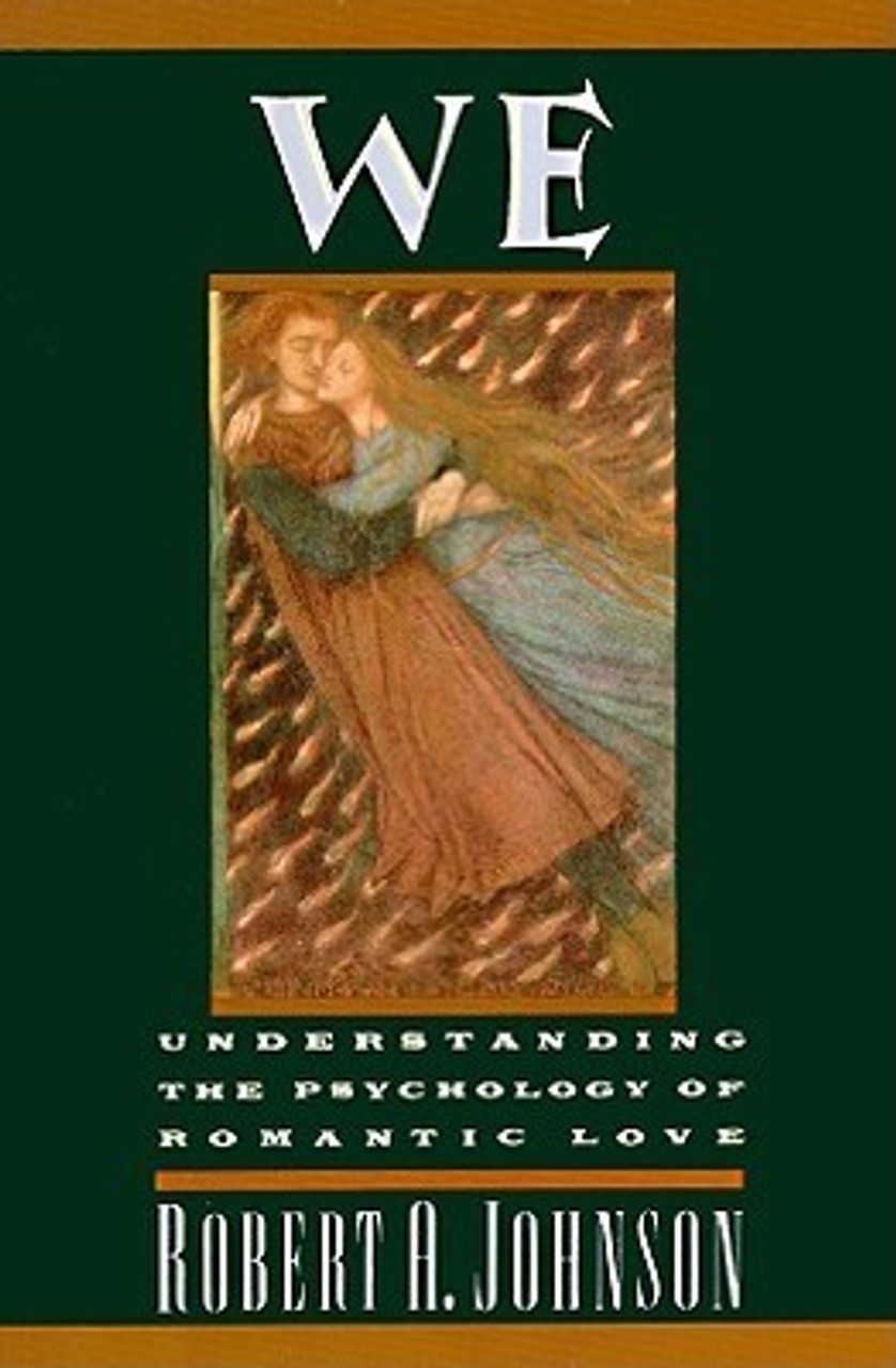 Robert A. Johnson / We: Understanding the Psychology of Romantic Love (Large Paperback)