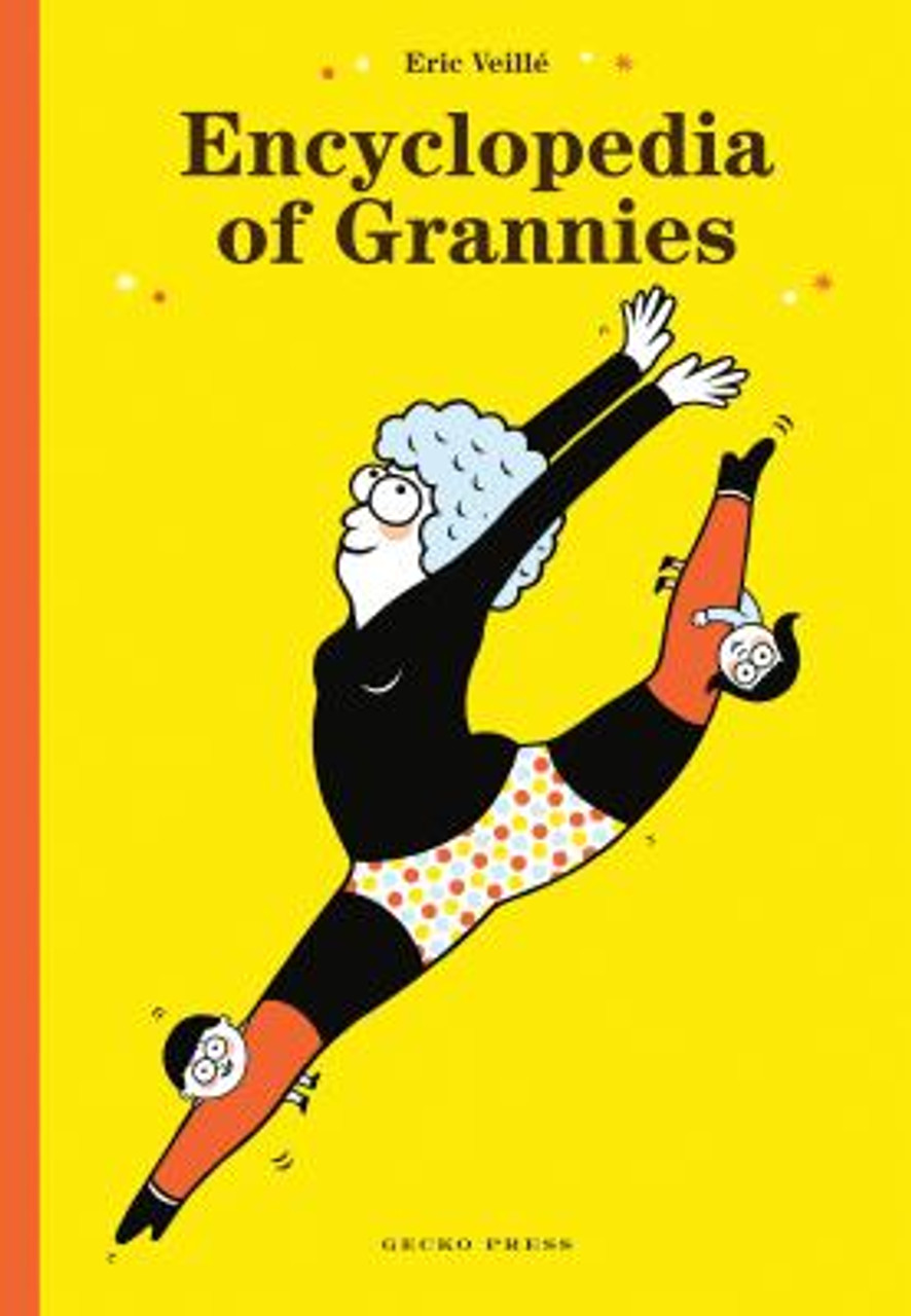 Éric Veillé / Encyclopedia of Grannies (Children's Coffee Table book)