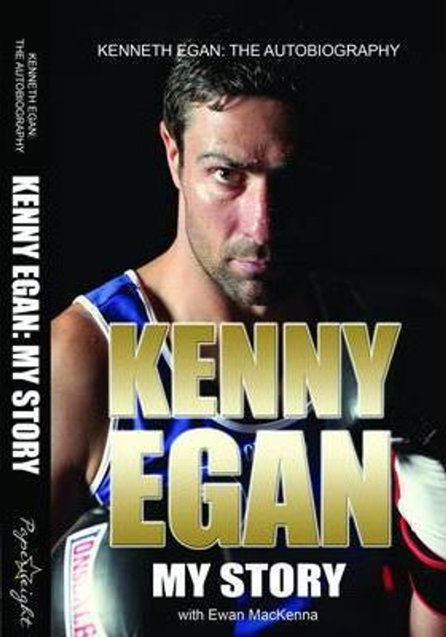 Ewan MacKenna / Kenny Egan - Autobiography: My Story (Large Paperback)