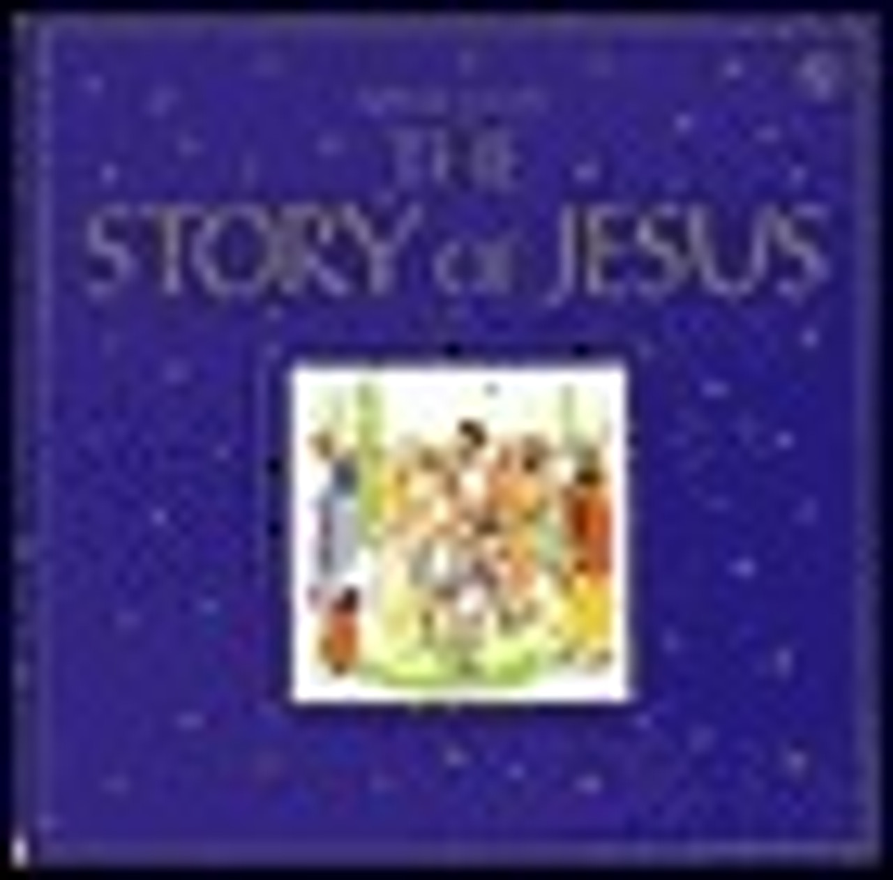 Heather Amery / The Story of Jesus (Children's Coffee Table book)