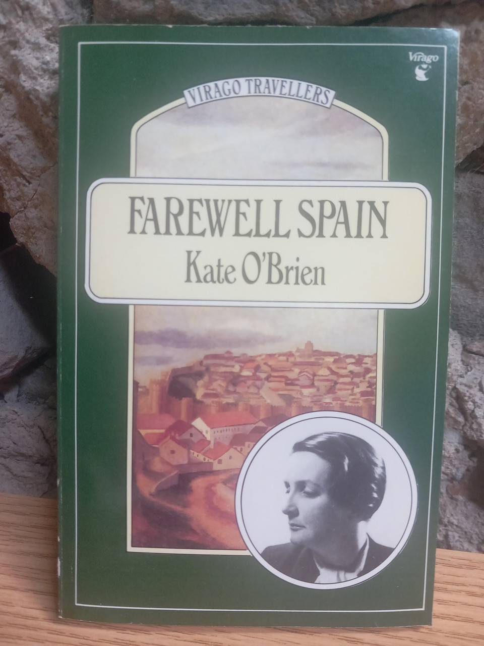 Kate O'Brien - Farewell Spain ( Vintage Virago Travellers PB ) 1985 - Originally 1937