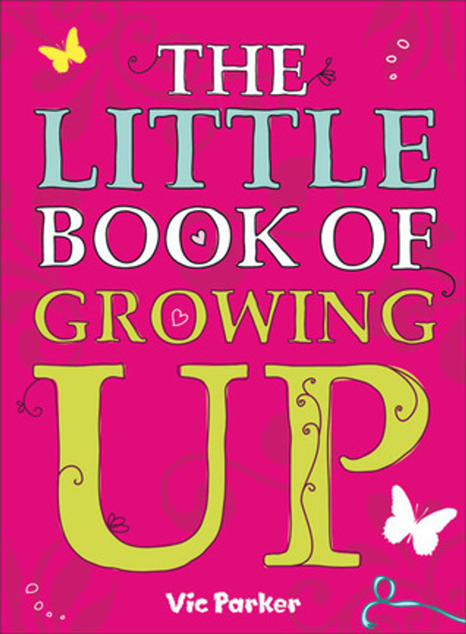 Victoria Parker / Little Book of Growing Up