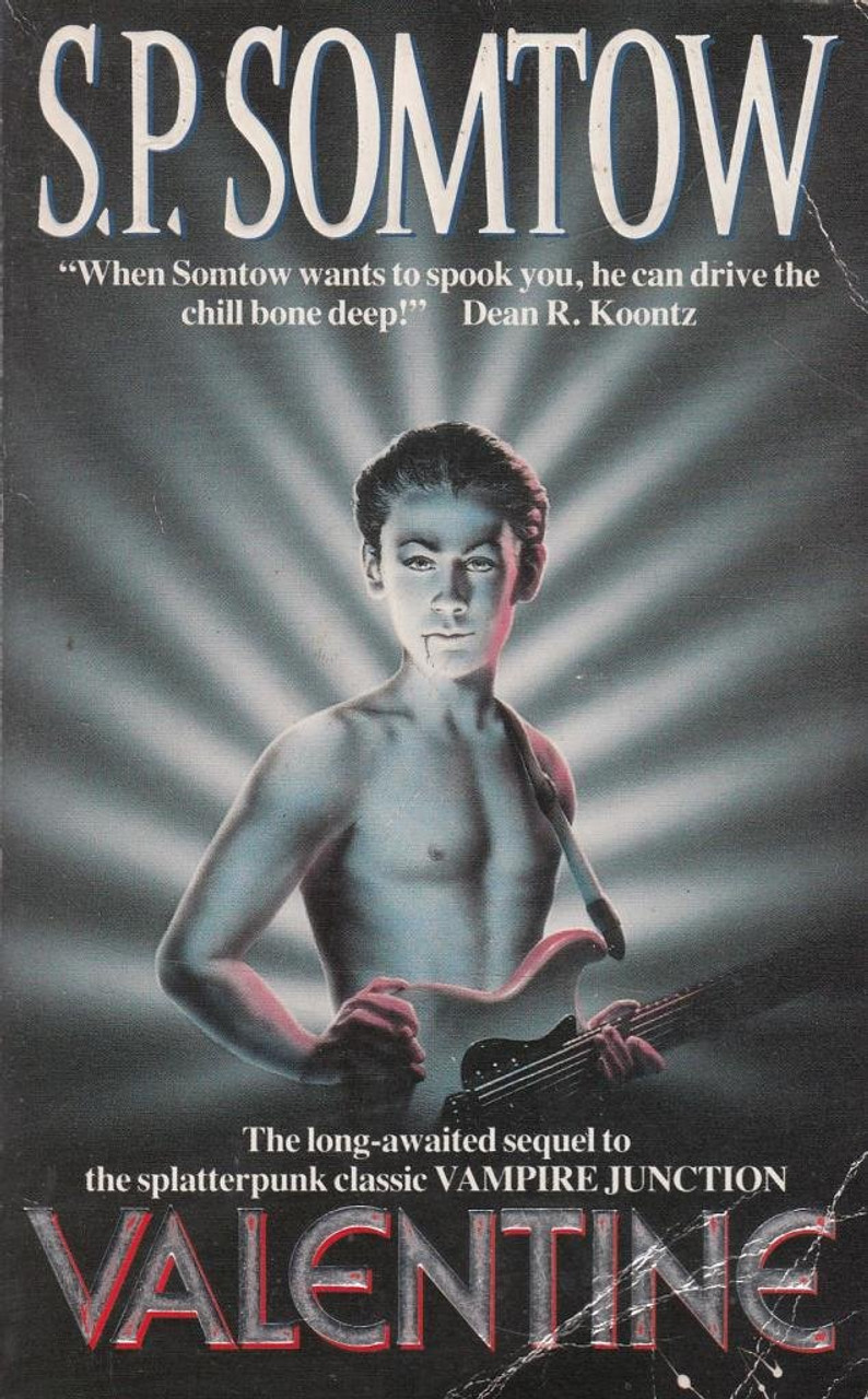 S.P. Somtow / Valentine (Timmy Valentine #2)