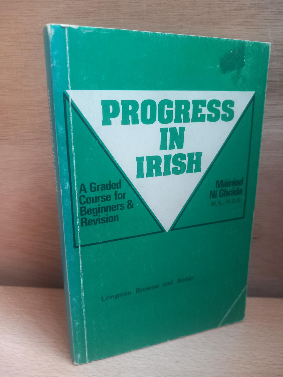 Máiréad Ní Ghráda - Progress in Irish: A Graded Course for Beginners and Revision