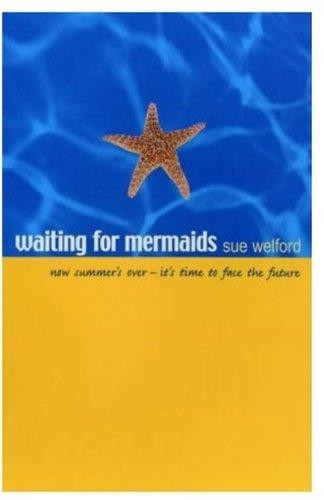 Sue Welford / Waiting For Mermaids
