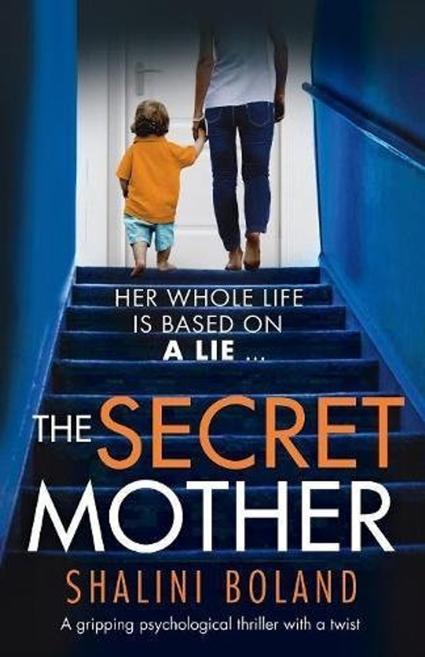 Shalini Boland / The Secret Mother