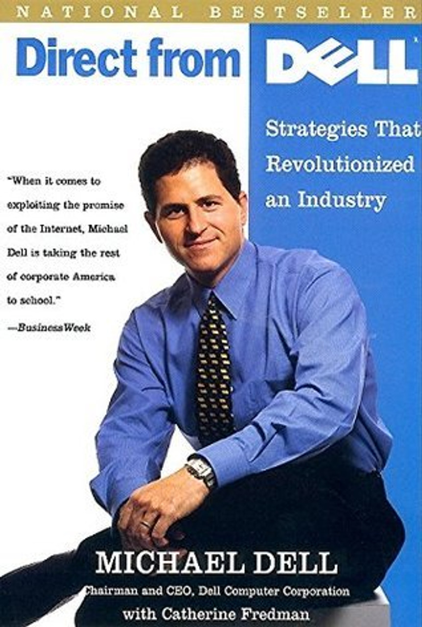 Michael Dell  / Direct From Dell: Strategies That Revolutionized an Industry (Large Paperback)