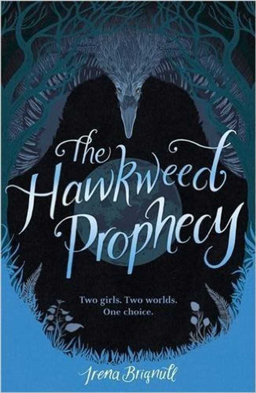 Irena Brignull / The Hawkweed Prophecy