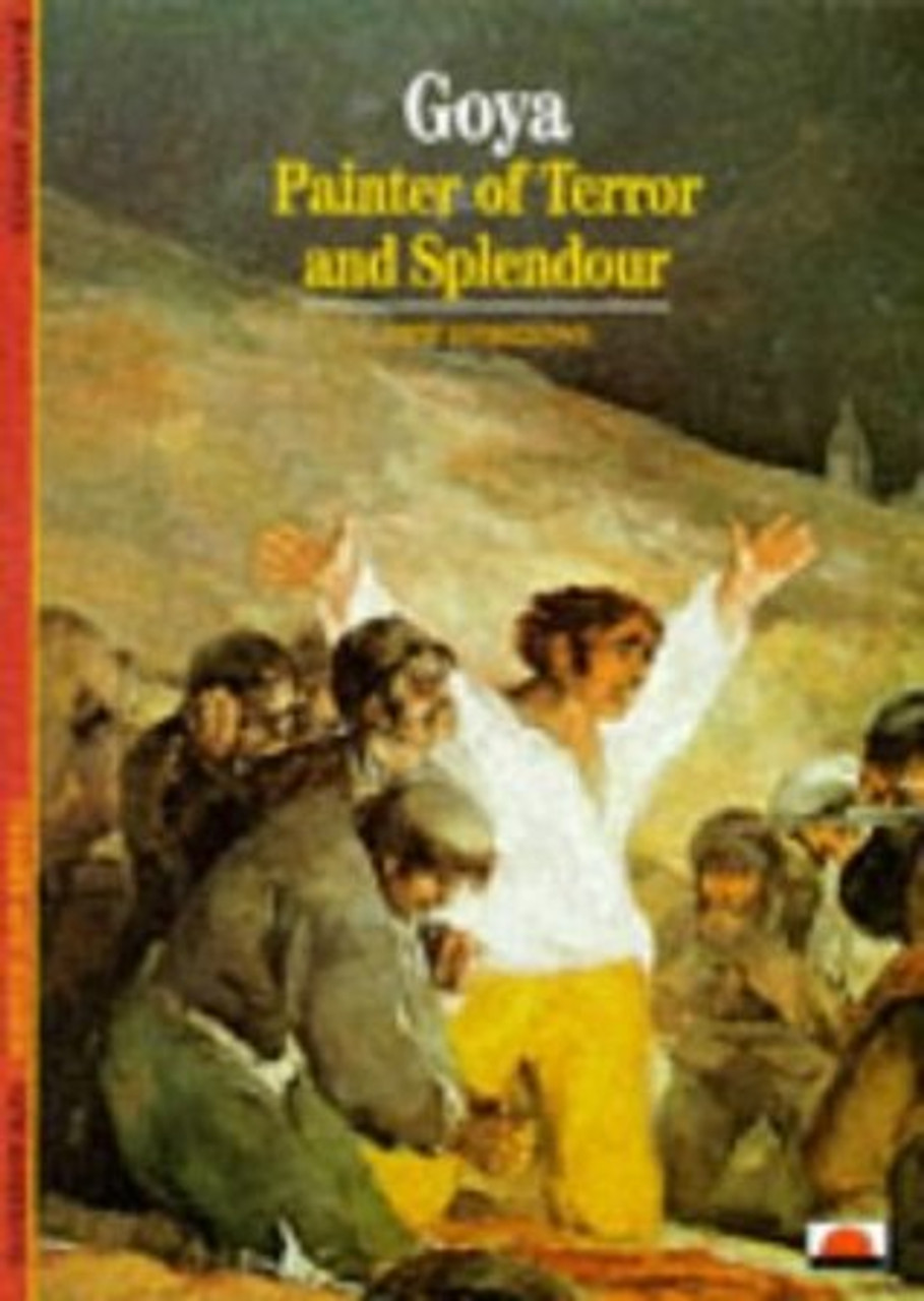 Jeannine Baticle / Goya: Painter of Terrible Splendor