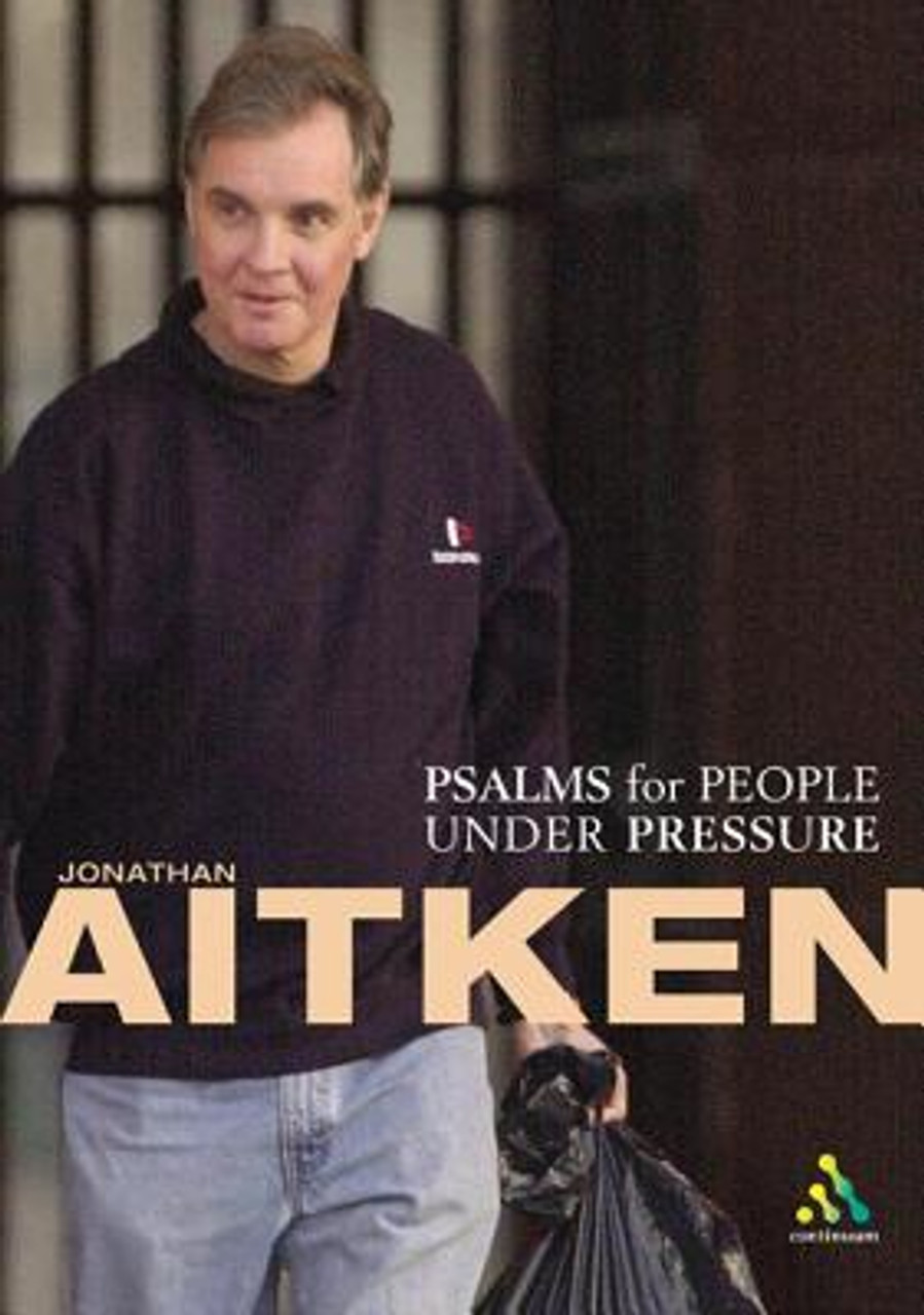 Jonathan Aitken / Psalms for People Under Pressure