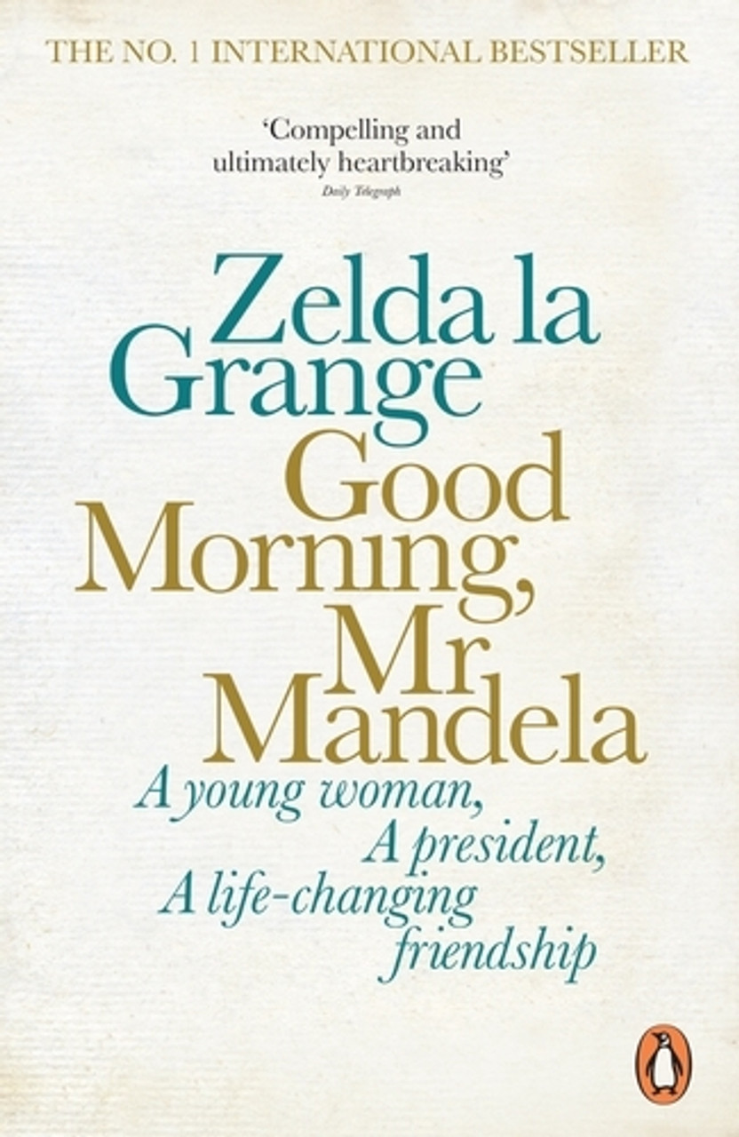 Zelda la Grange / Good Morning, Mr Mandela