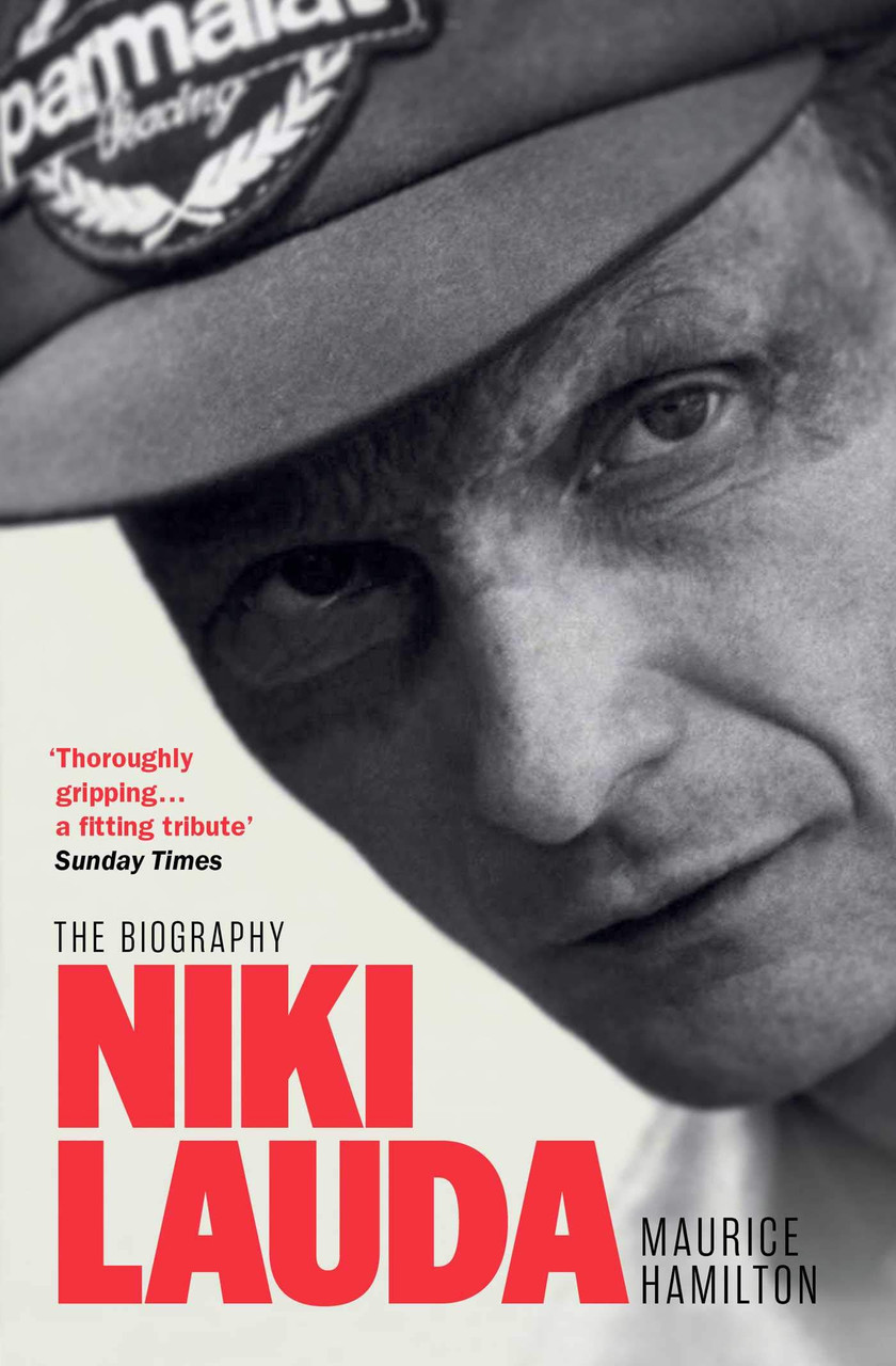 Maurice Hamilton / Niki Lauda : The Biography