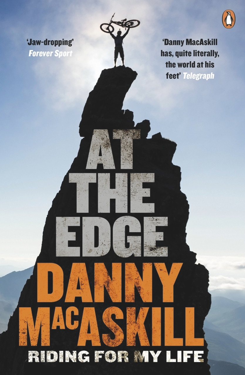 Danny MacAskill / At the Edge: Riding for My Life