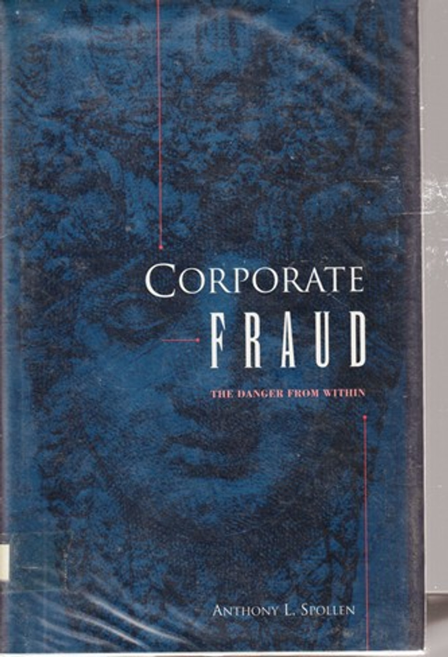 Anthony L. Spollen / Corporate Fraud (Hardback)