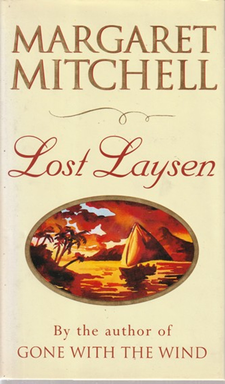 Margaret Mitchell / Lost Laysen (Hardback)