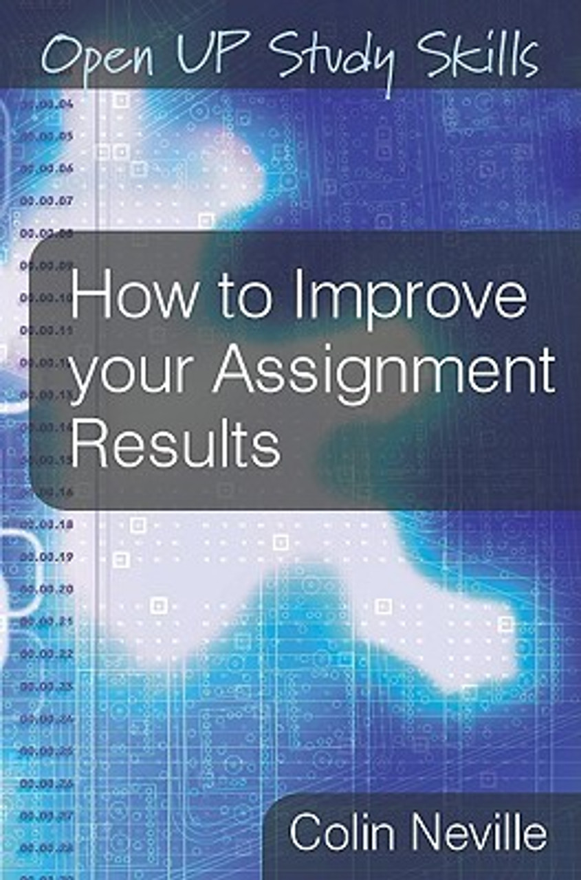 Colin Neville / How to improve your Assignment Results (Large PaperbackI