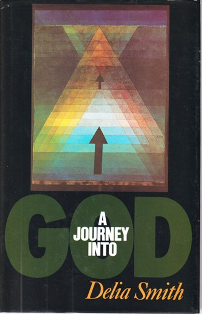 Deila Smith / A journey into God (Hardback)
