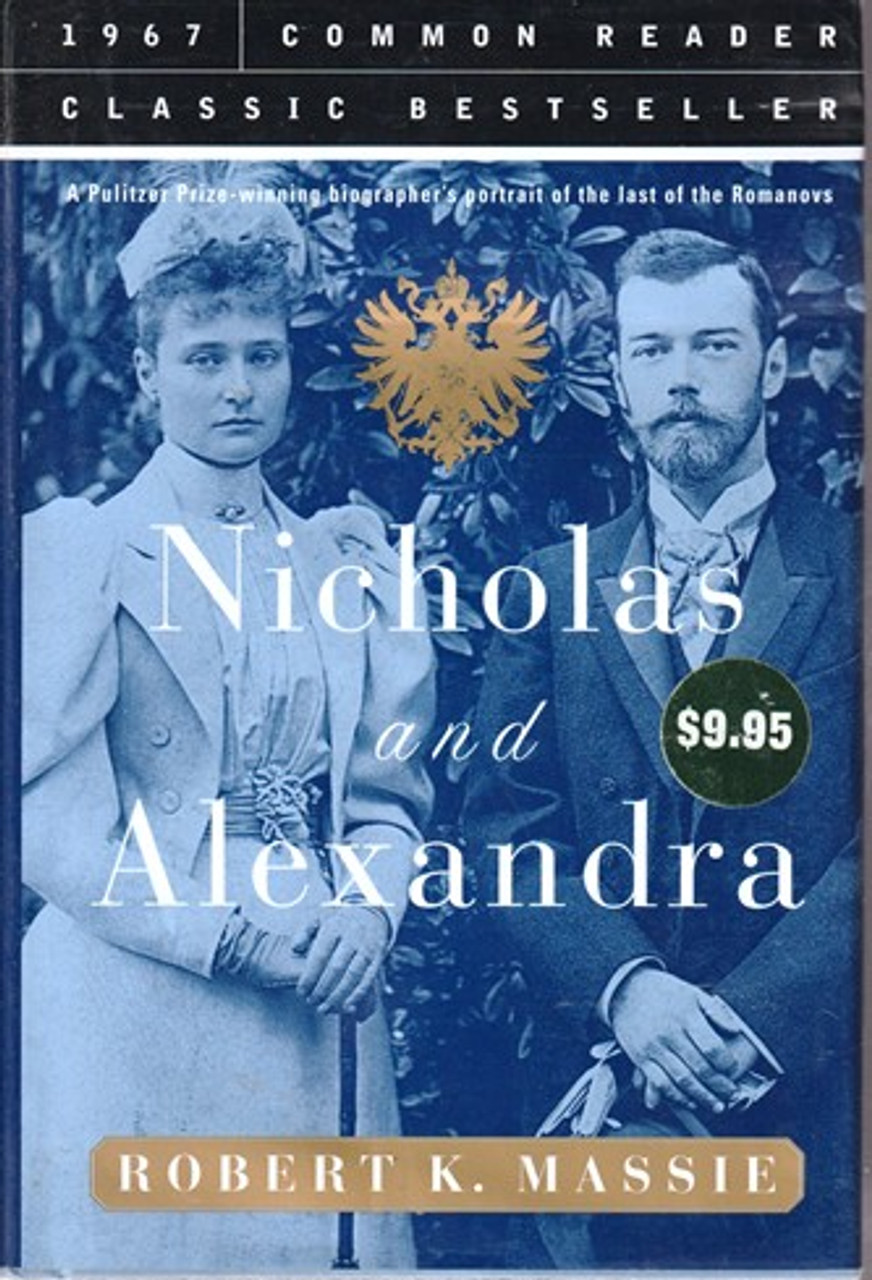 Robert E. Massie / Nicholas and Alexandra (Hardback)