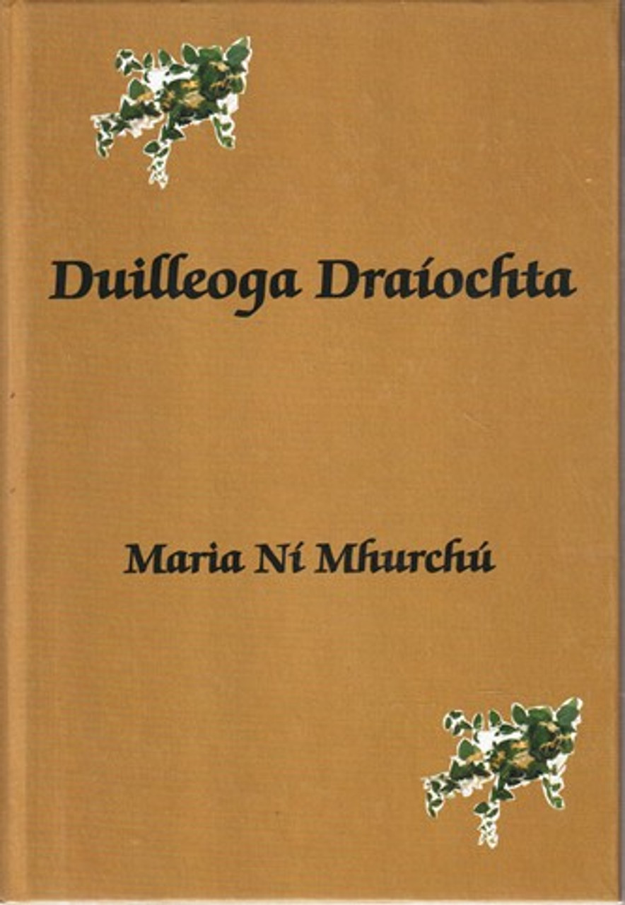 Maria Ni Mhurchu / Duilleoga Draiochta (Hardback)