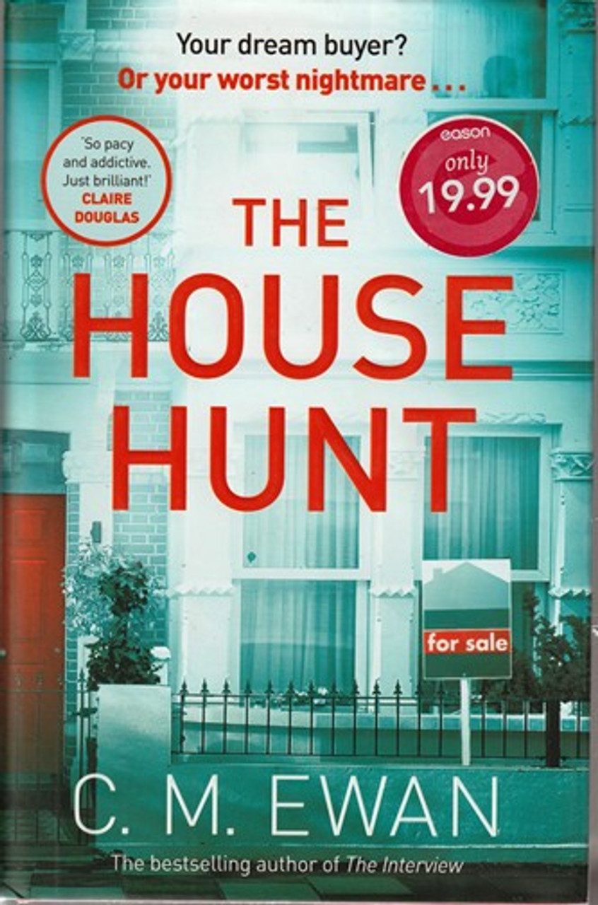 C. M. Ewan / The House Hunt (Hardback)