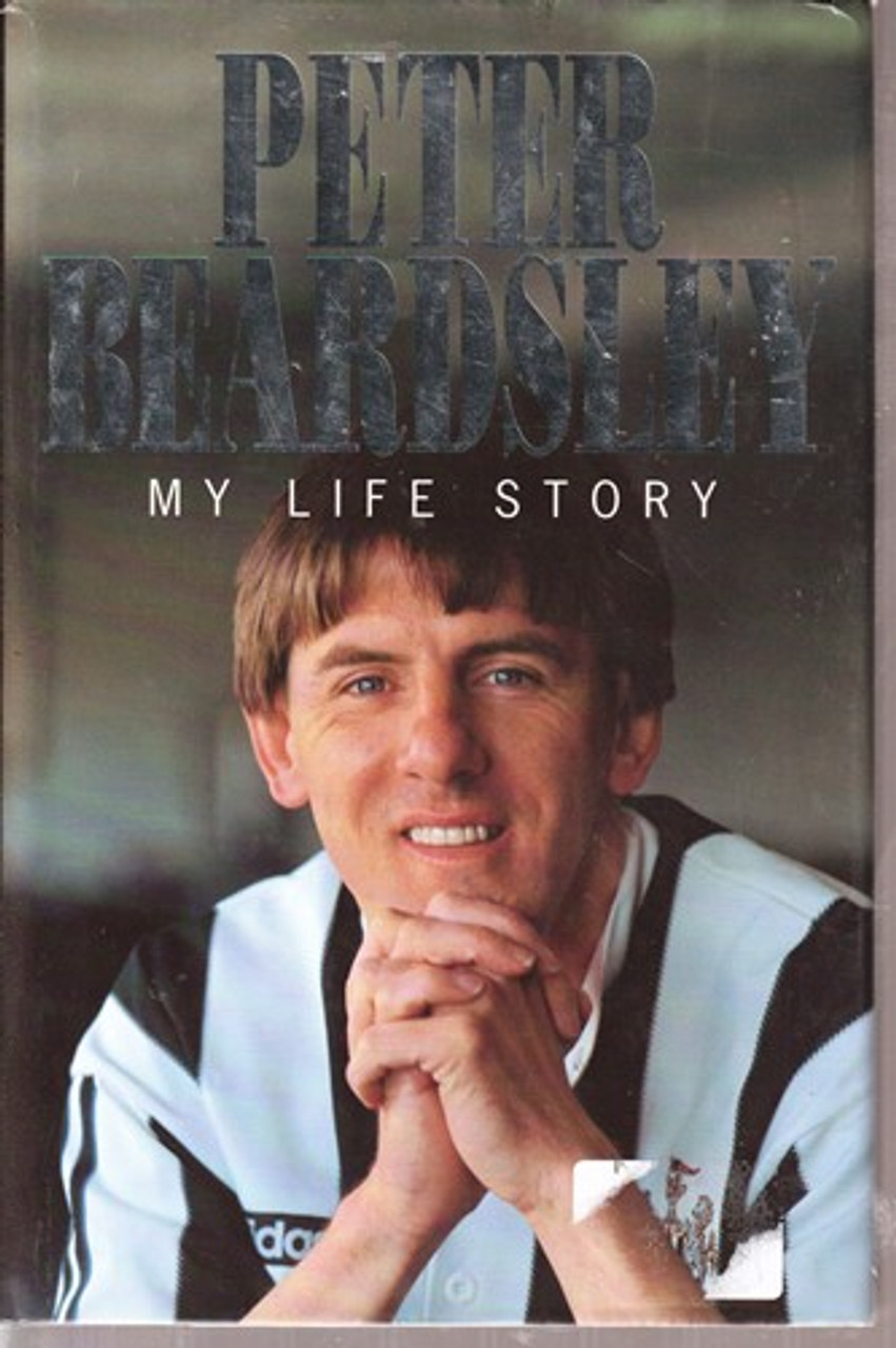 Peter Beardsley / My Life Story (Hardback)