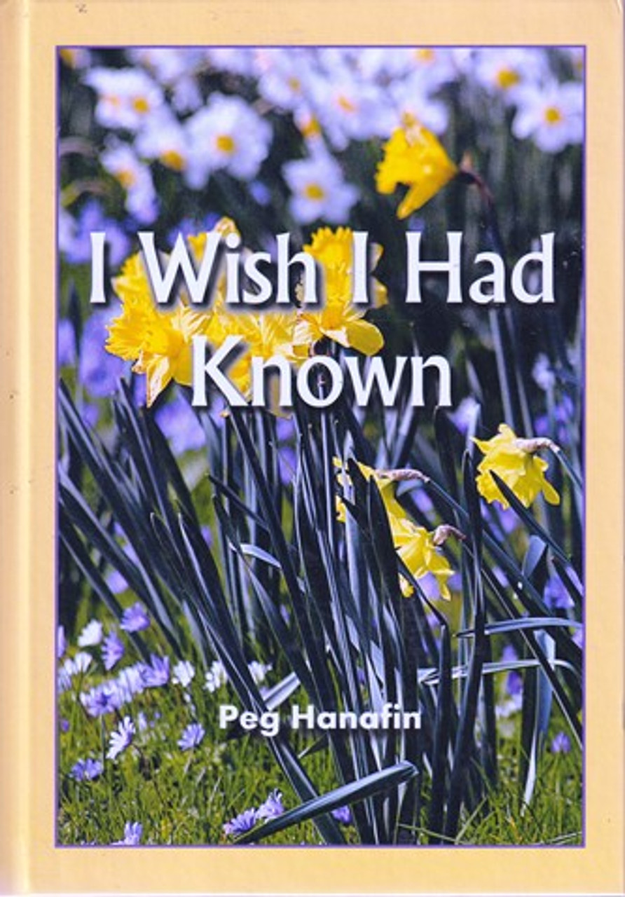Peg Hanafin / I wish i had known (Hardback)