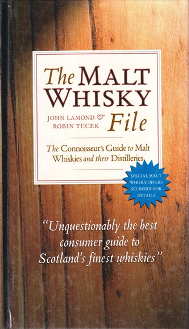 John Lamond, Robin Tucek / The Malt Whisky File (Hardback)