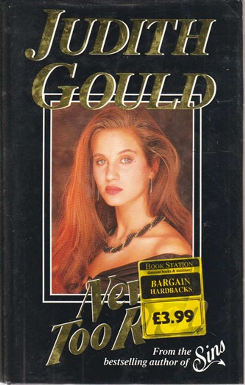 Judith Gould / Never Too Rich (Hardback)