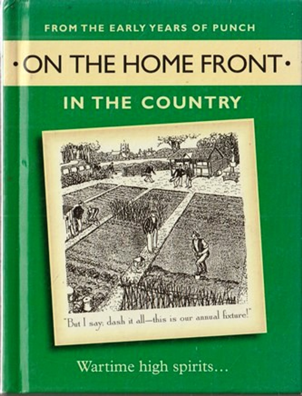 Past Times / On the Home Front in the Country (Hardback) Past Times / On the Home Front in the Country (Hardback)