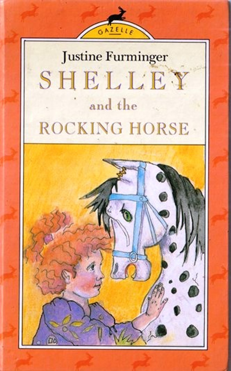 Justine Furminger / Shelley and the rocking horse (Hardback)