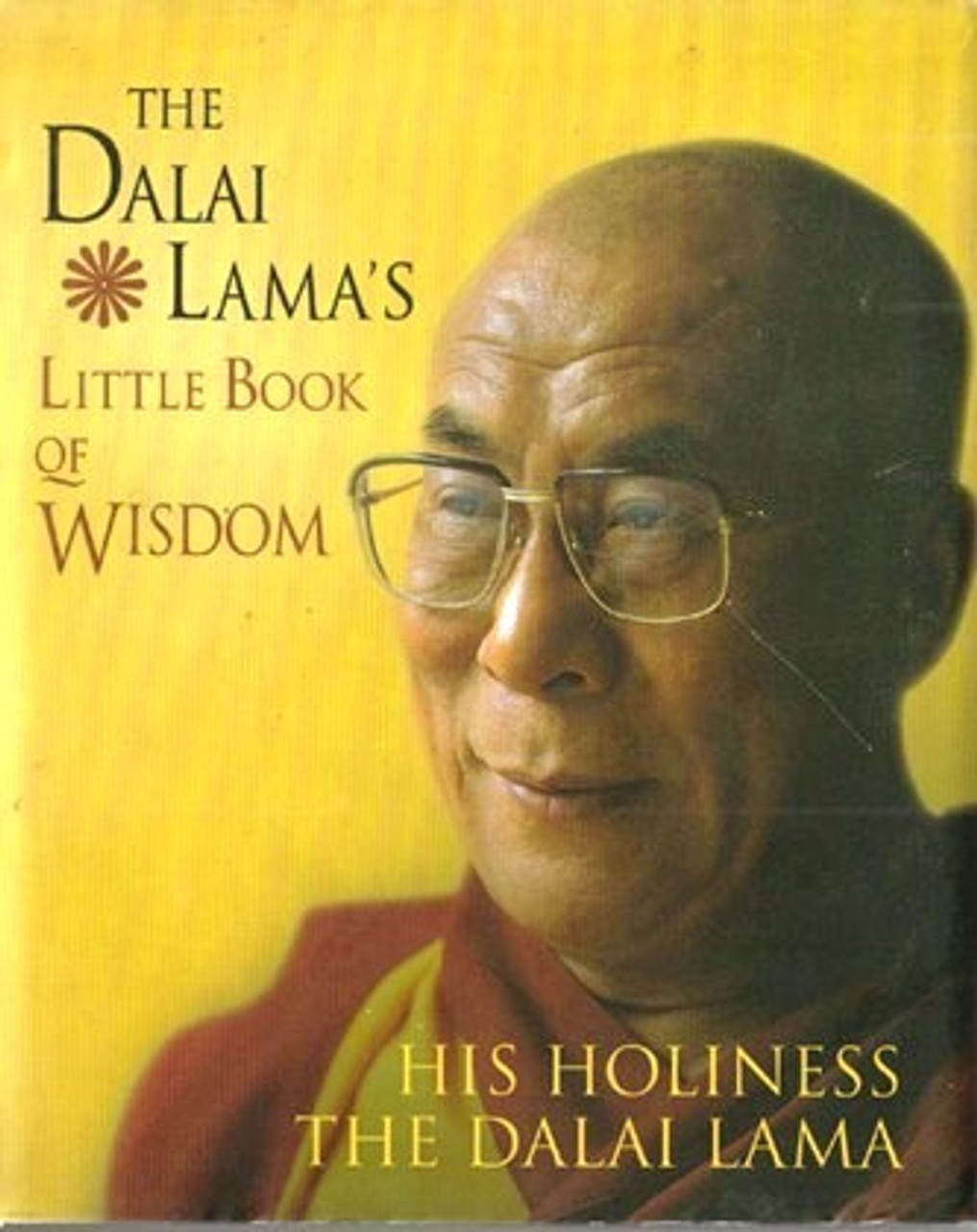 The Dalai Lama / Little Book of Wisdom (Hardback)