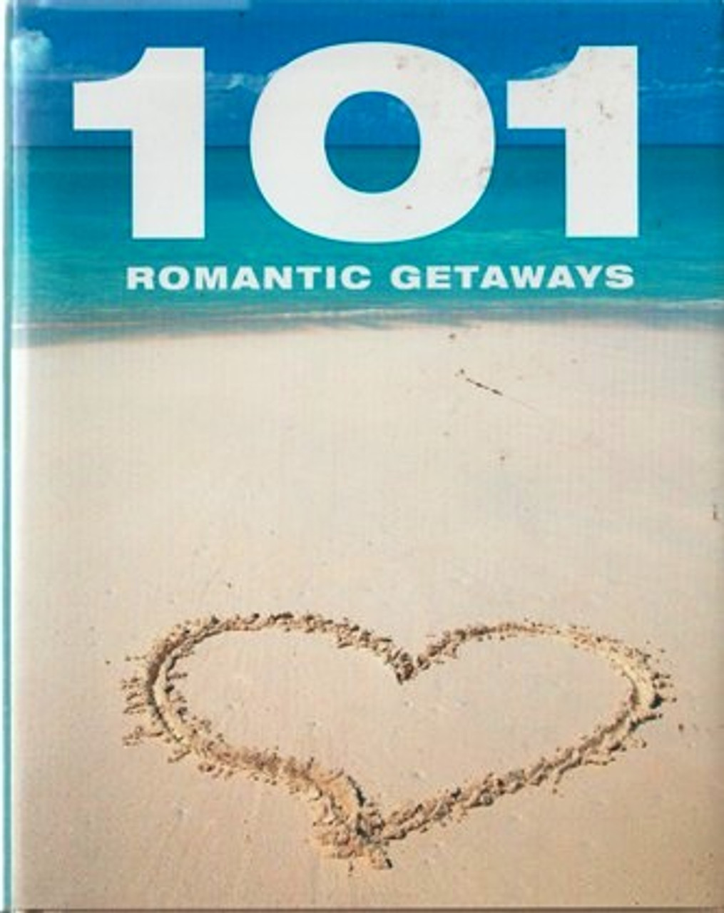 Bounty Books / 101 Romantic Getaways (Hardback)