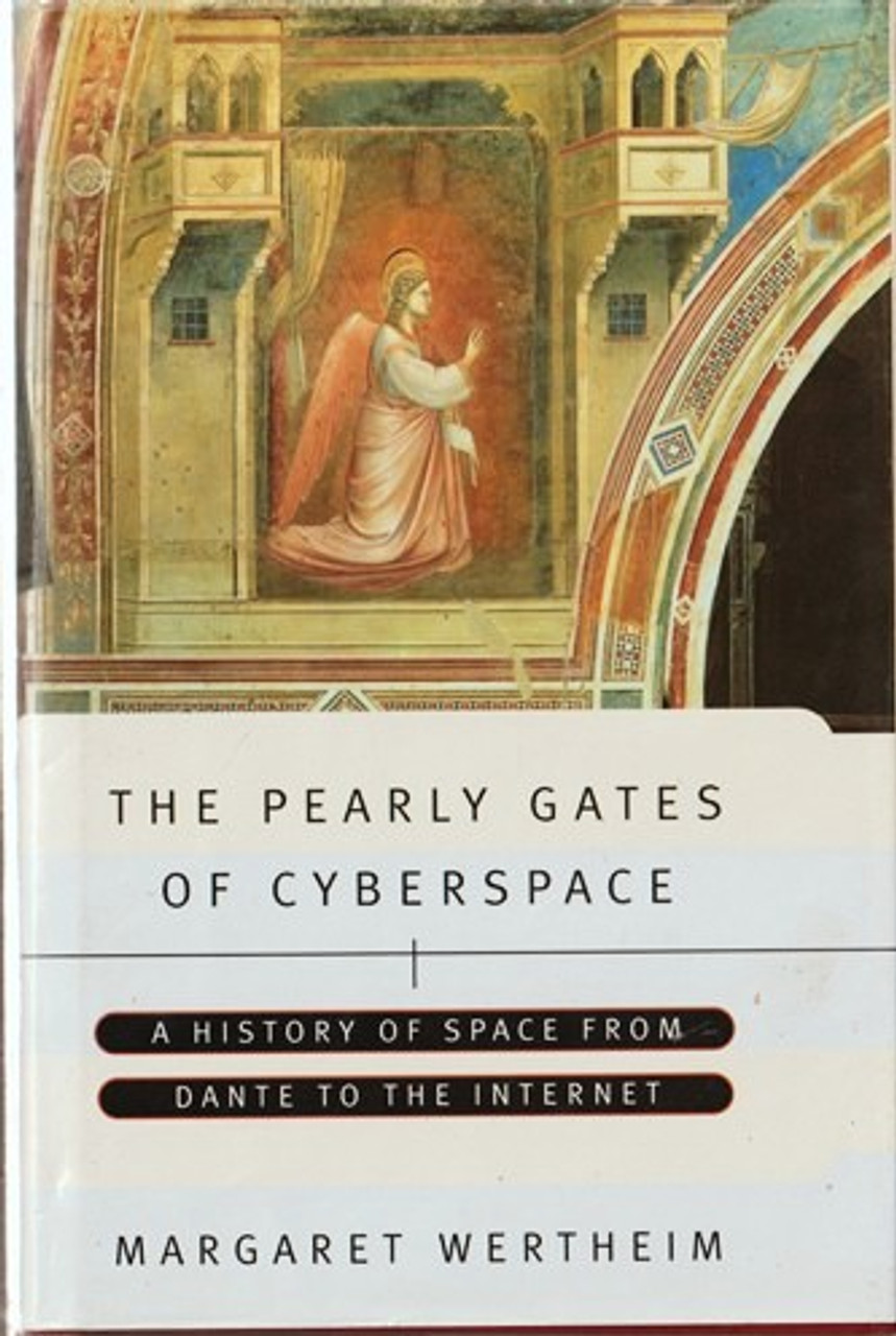Margaret Wertheim / The Pearly Gates of Cyberspace (Hardback)
