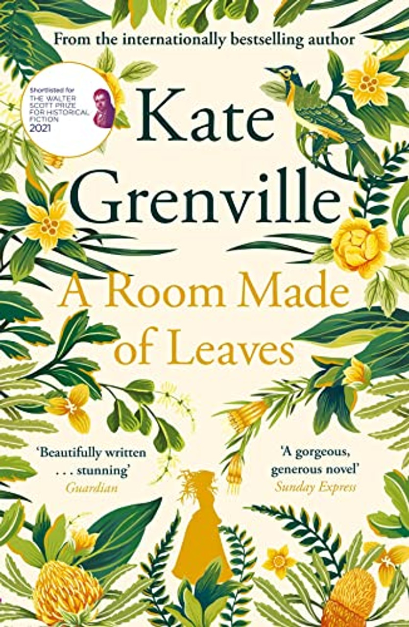 Kate Grenville / A Room Made of Leaves